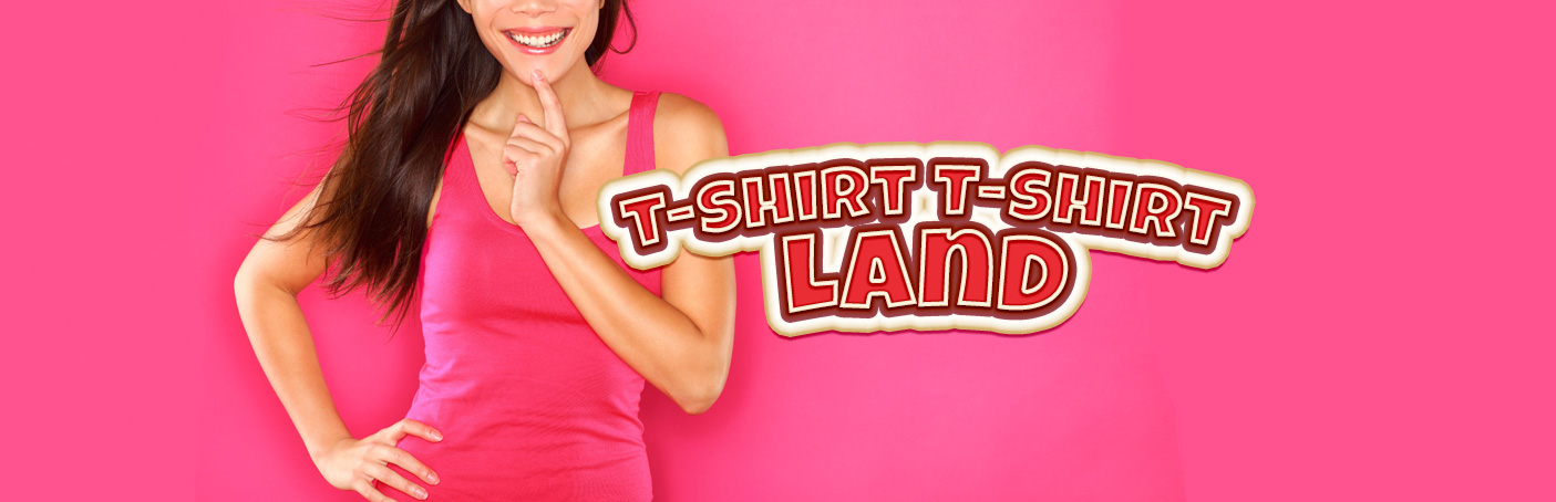 T-Shirt T-Shirt Land